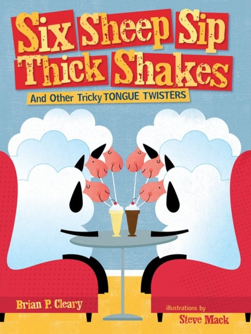 Title details for Six Sheep Sip Thick Shakes by Brian P. Cleary - Available